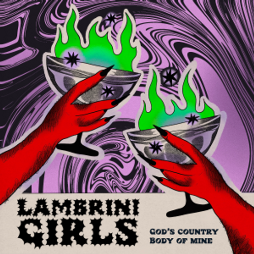 Lambrini Girls - God's Country / Body Of Mine