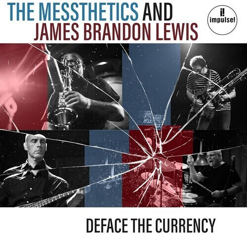 Messthetics & James Brandon Lewis (The) - Deface The Currency