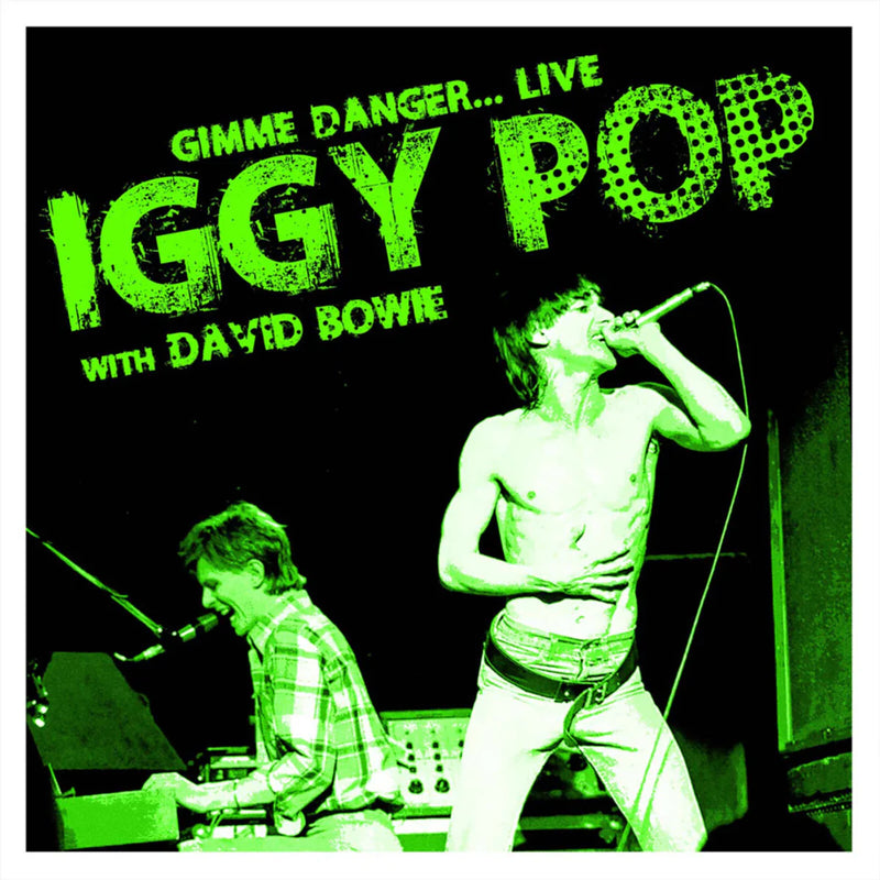 Iggy Pop With David Bowie - Gimme Danger