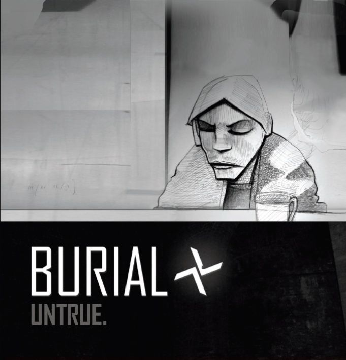 Burial - Untrue