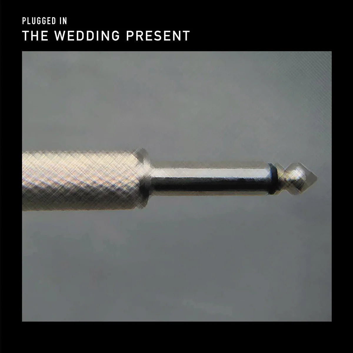 Wedding Present (The) - Plugged In