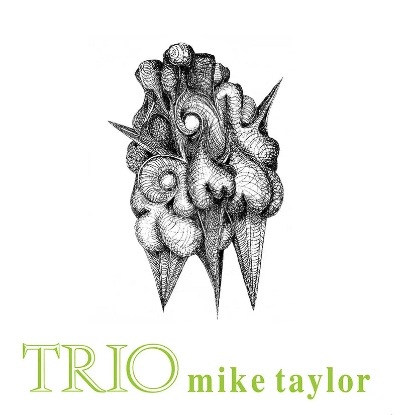 Mike Taylor Trio - Trio