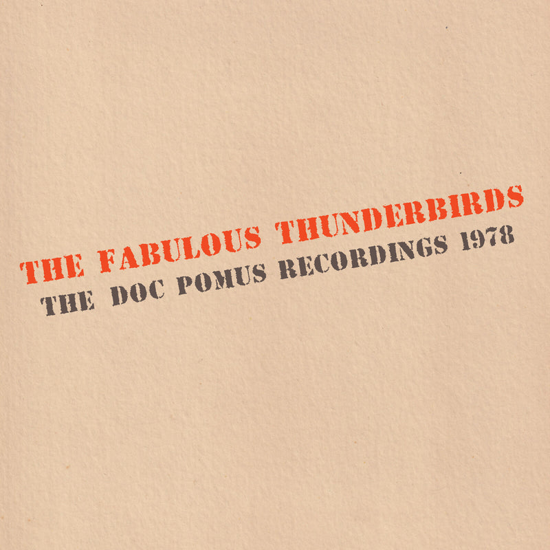 Fabulous Thunderbirds (The) - The Doc Pomus Recordings 1978 *Pre-Order