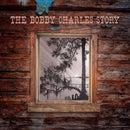 Bobby Charles - The Bobby Charles Story *Pre-Order