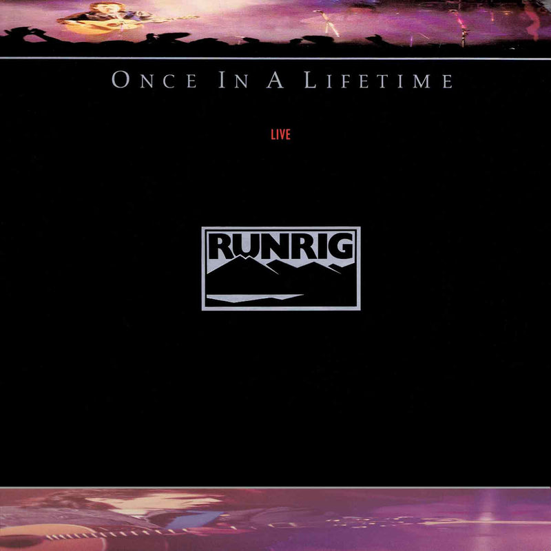 Runrig - Once in a Lifetime, Live (2024 Remaster)