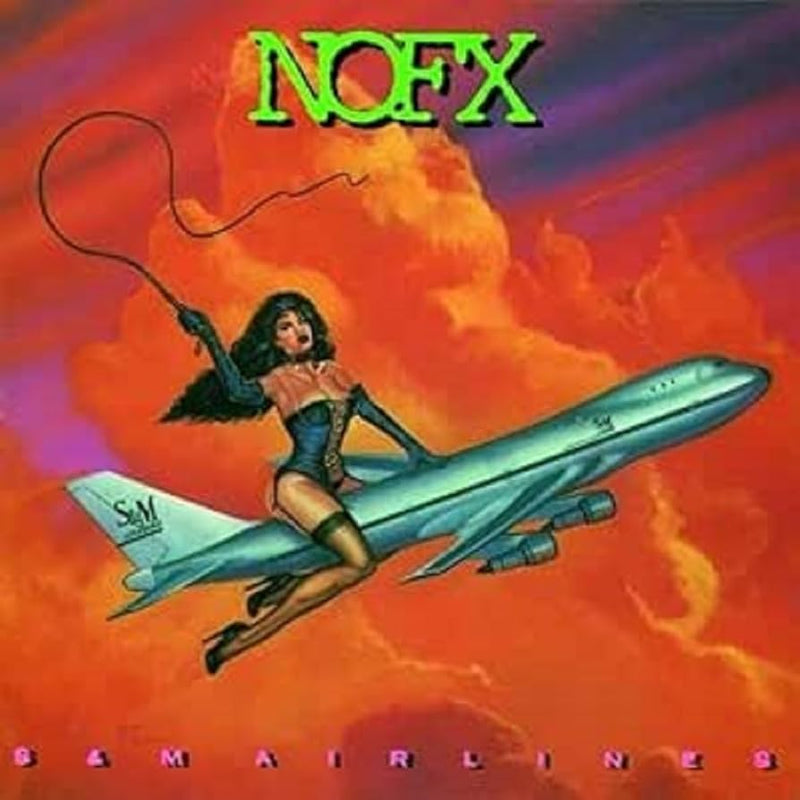 NOFX - S & M Airlines