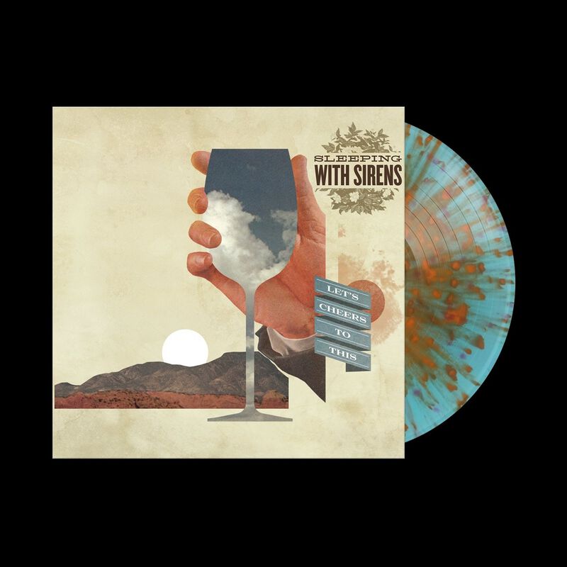 Sleeping With Sirens - Let's Cheers To This
