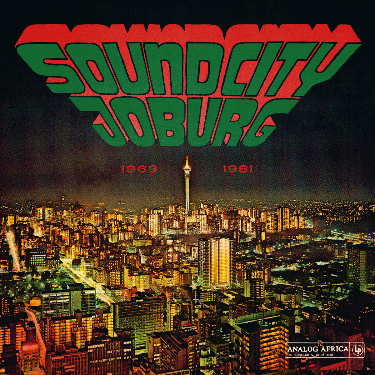 Various - Soundcity Joburg - South Africa's Township Soul 1969-1981 *Pre-Order