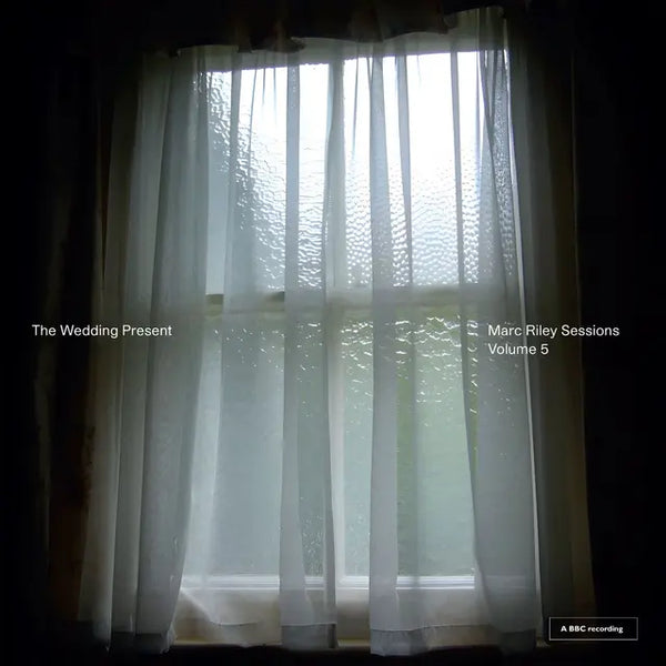 Wedding Present (The) - Marc Riley Sessions Volume 5