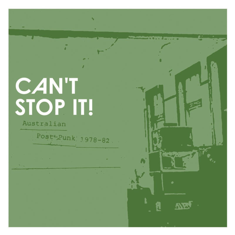 Various Artists - Can't Stop It! Australian Post-Punk 1978-82 (2025 Deluxe Edition) *Pre-Order