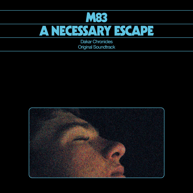 M83 - A Necessary Escape - Dakar Chronicles *Pre-Order