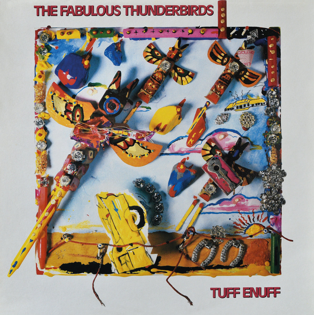 Fabulous Thunderbirds (The) - Tuff Enuff