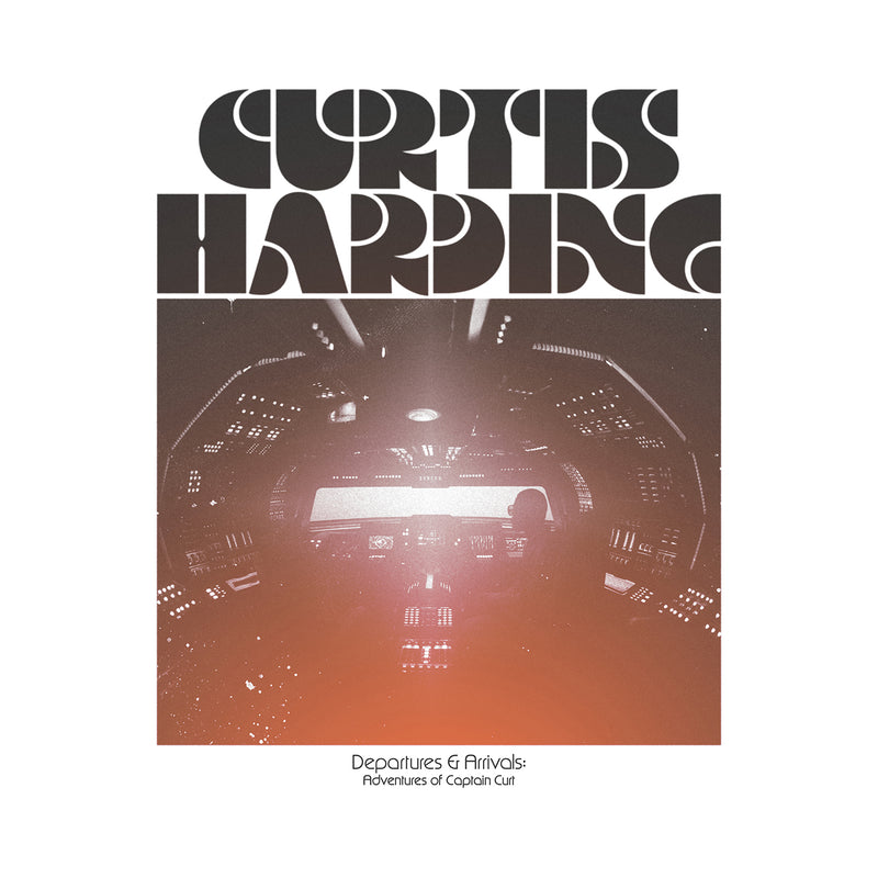 Curtis Harding - Departures & Arrivals: Adventures of Captain Curt *Pre-Order