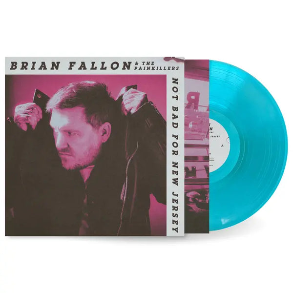 Brain Fallon & The Painkillers - Not Bad For New Jersey