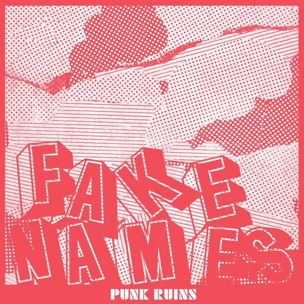 Fake Names - Punk Ruins *Pre Order