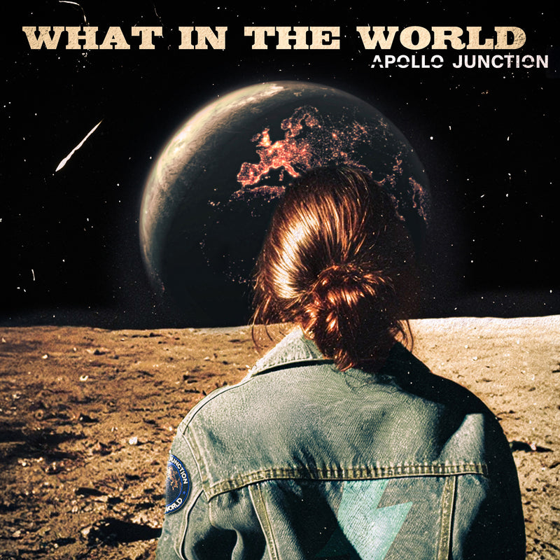 Apollo Junction - What In The World : Various Formats + Ticket Bundle (Album Launch Show at Belgrave Music Hall Leeds) *Pre-Order