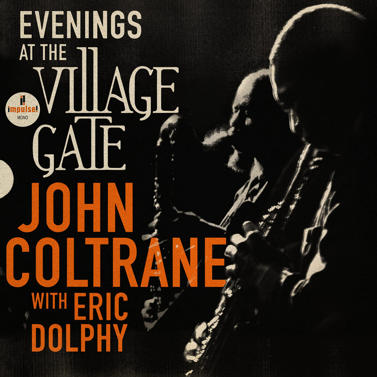 John Coltrane With Eric Dolphy - Evenings At The Village Gate