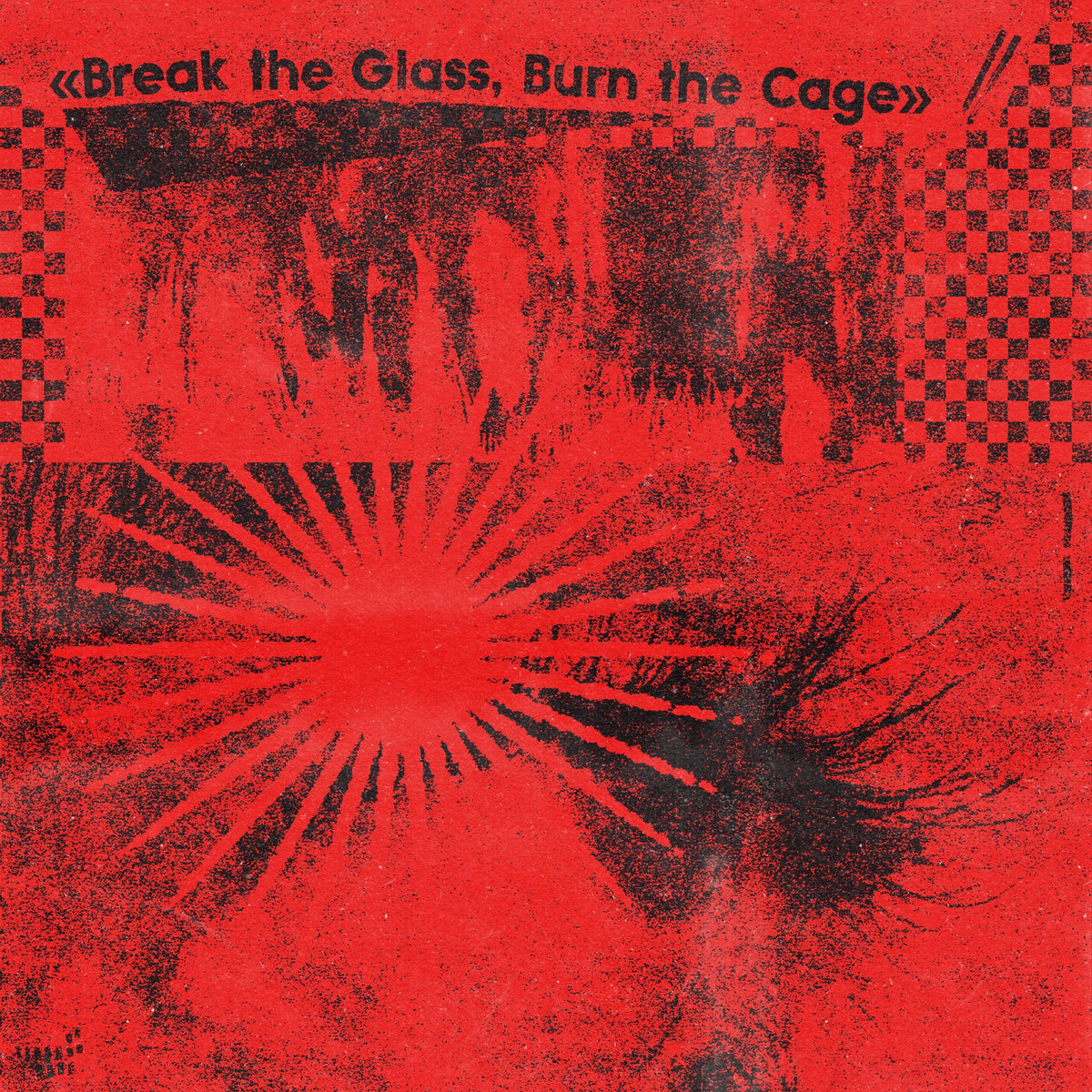 Various Artists - Break The Glass, Burn The Cage
