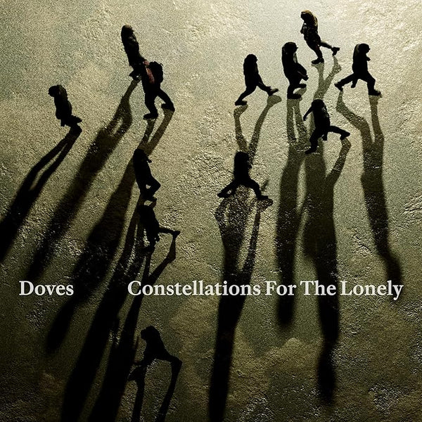 Doves - Constellations For The Lonely : Album + Ticket Bundle  (Q And A with Jez and Andy at YES Manchester) *Pre-order