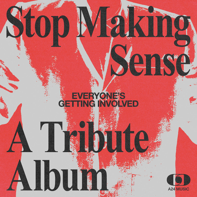 Various Artists - STOP MAKING SENSE Everyone's Getting Involved