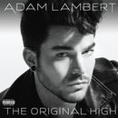 Adam Lambert - The Original High