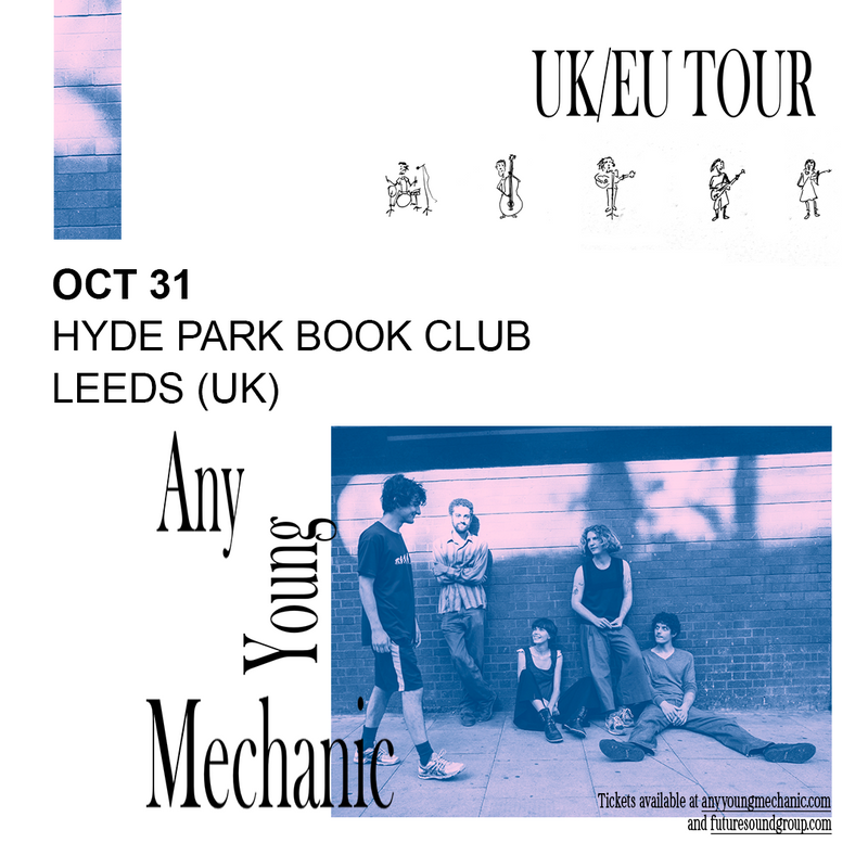 Any Young Mechanic 31/10/26 @ Hyde Park Book Club