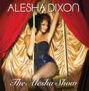 Alesha Dixon - The Alesha Show