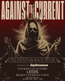 Against The Current 31/10/26 @ Leeds Beckett Students' Union