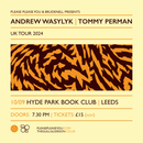 Andrew Wasylyk & Tommy Perman 10/09/24 @ Hyde Park Book Club