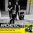 Architects - The Sky The Earth And All Between : Album + Ticket Bundle  (Album Launch show at Project House Leeds)