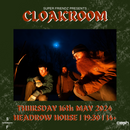 Cloakroom 16/05/24 @ Headrow House