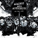 Against All Authority - All Fall Down