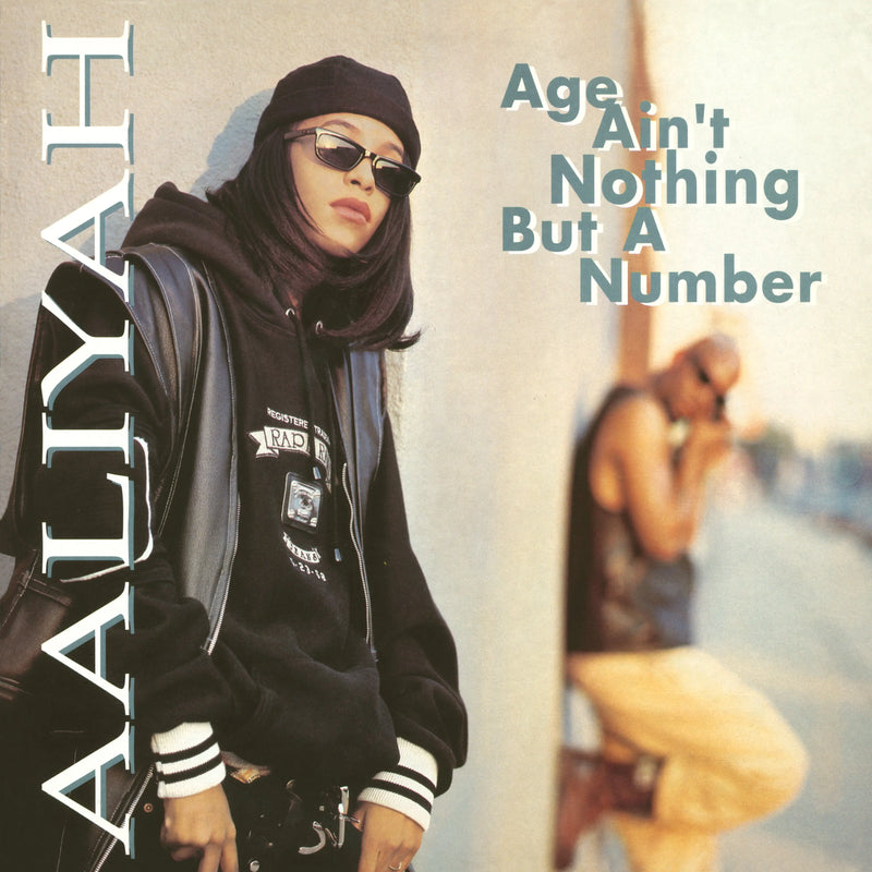 Aaliyah – Age Ain't Nothing But A Number