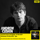 Andrew Cushin - Love is For Everyone *Pre-Order + INSTORE SESSION