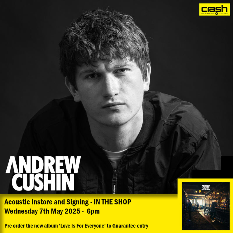 Andrew Cushin - Love is For Everyone *Pre-Order + INSTORE SESSION