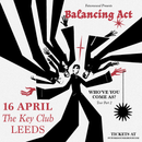 Balancing Act 16/04/26 @ The Key Club