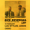 Big Special 18/02/26 @ Stylus