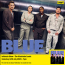 NEW DATE Blue - Reflections : Album + Ticket Bundle  (Intimate Album 7pm Show at The Wardrobe Leeds) *Pre-order