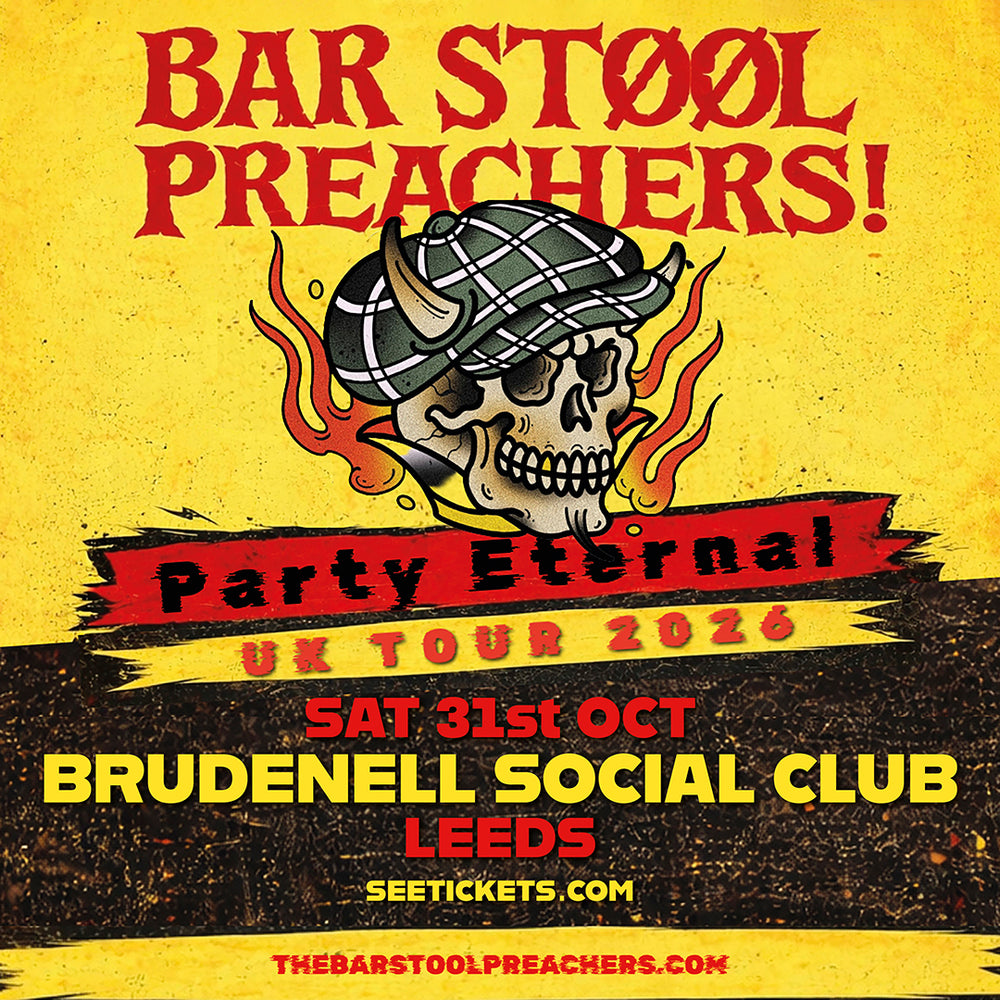 Bar Stool Preachers 31/10/26 @ Brudenell Social Club