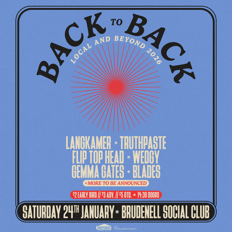 Back to Back Fest  24/01/26 @ Brudenell Social Club