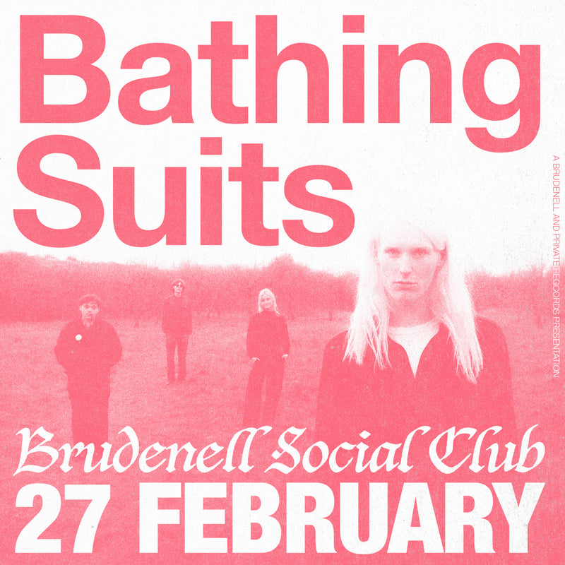 Bathing Suits 27/02/27 @ Brudenell Social Club