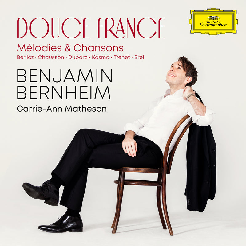 Benjamin Bernheim - Douce France: Melodies & Chansons