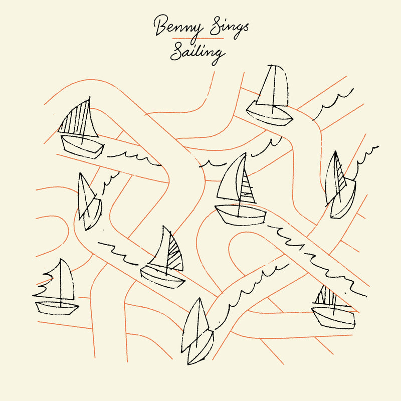 Benny Sings - Sailing / Passionfruit *Pre-Order