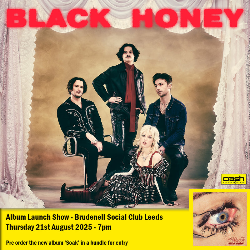 Black Honey - Soak + Ticket Bundle (Album Launch Show at Brudenell Social Club) *Pre-Order