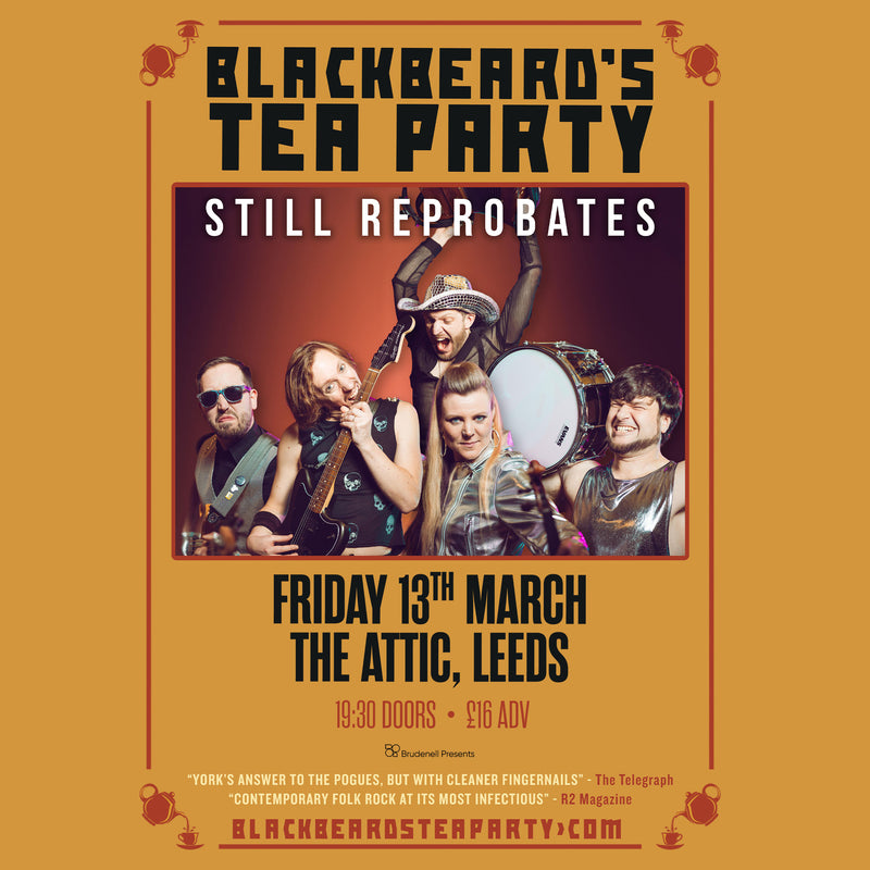 Blackbeard's Tea Party 13/03/26 @ The Attic