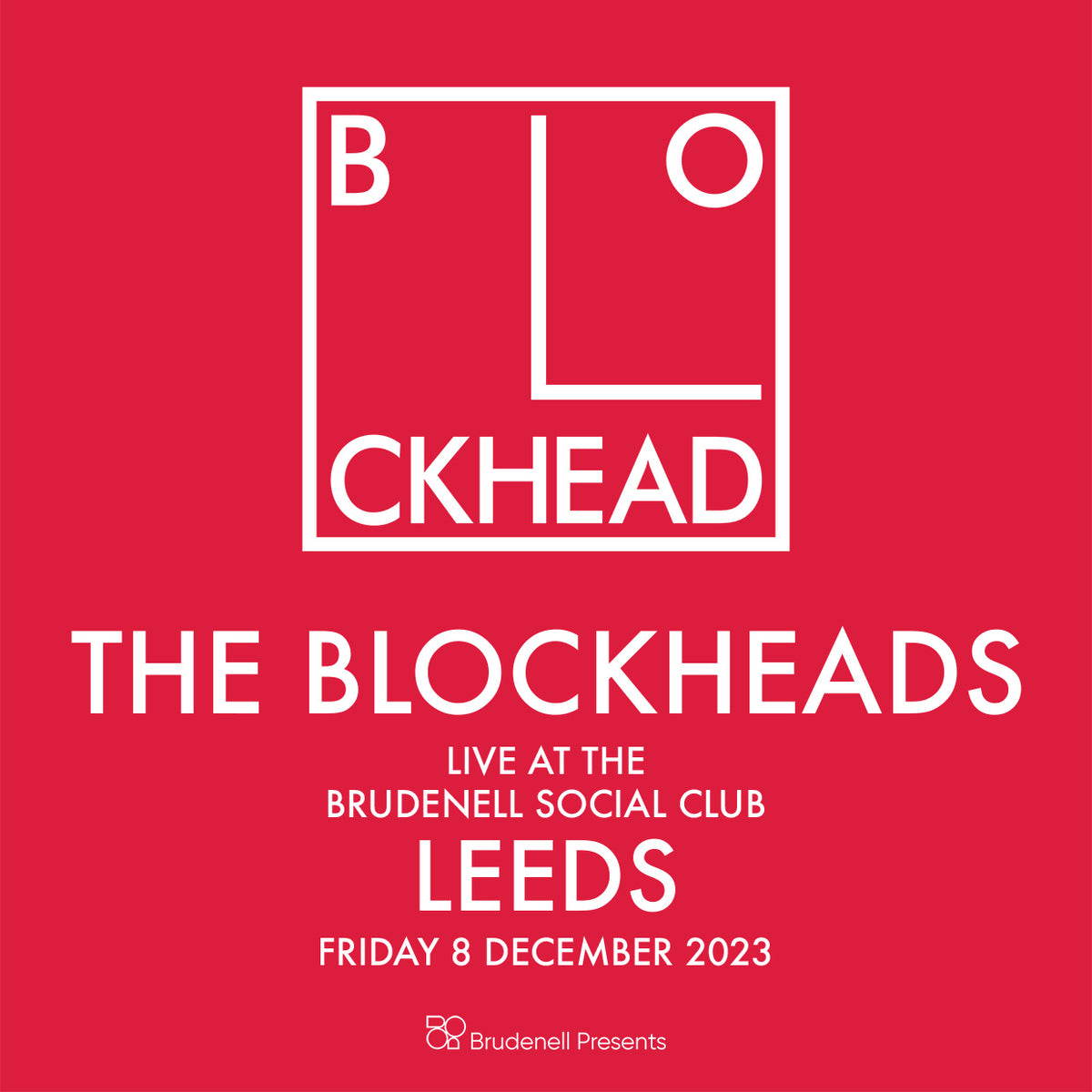 Blockheads (The) 08/12/23 @ Brudenell Social Club