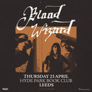 Blood Wizard 23/04/26 @ Hyde Park Book Club