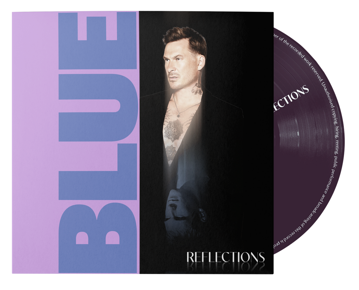 NEW DATE Blue - Reflections : Album + Ticket Bundle  (Intimate Album EARLY Show at The Wardrobe Leeds) *Pre-order