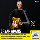 Bryan Adams - Roll With The Punches  + Ticket Bundle (Album Launch EARLY 4:30 Show at Brudenell Social Club) *Pre-Order
