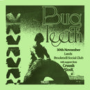 Bug Teeth 30/11/25 @ Brudenell Social Club